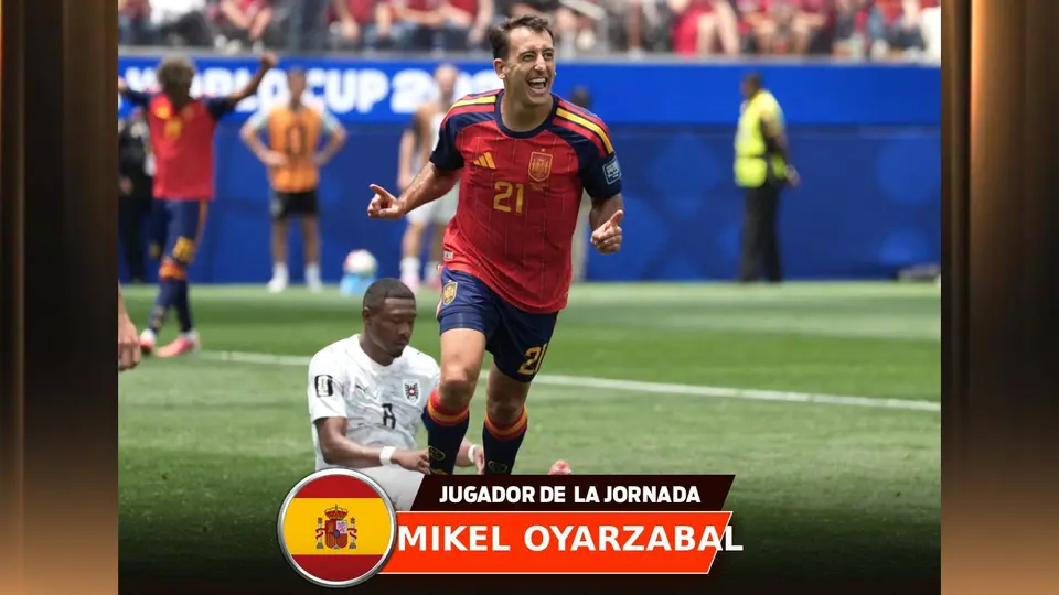 La Figura de la jornada: Mikel Oyarzabal, el hombre gol de España