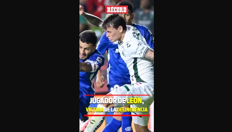 JUGADOR de LEÓN víctima de la DELINCUENCIA