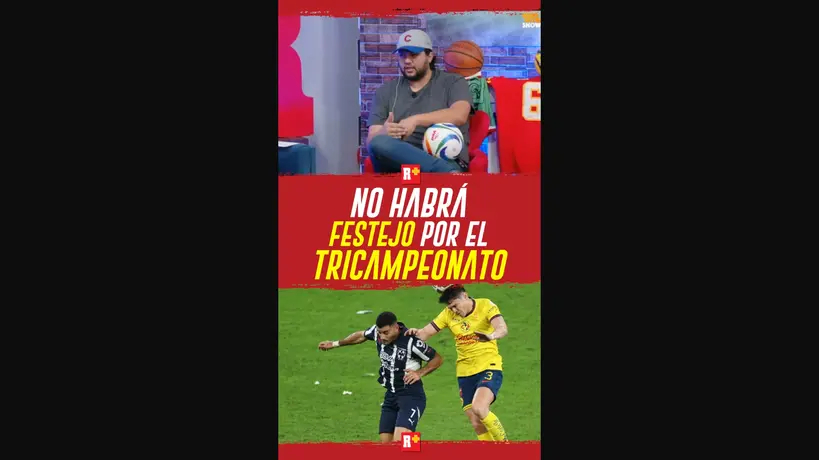 No habrá festejos por el TRICAMPEONATO