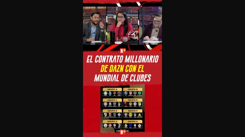 El contrato millonario de DAZN con el mundial de Clubes