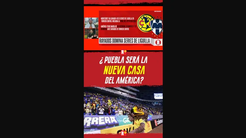¿Puebla será la nueva casa del América?