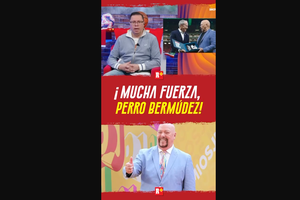 ¡Mucha fuerza para el Perro Bermudez!