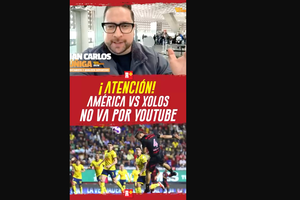 ¡ATENCIÓN! América vs XOLOS no va por YOUTUBE