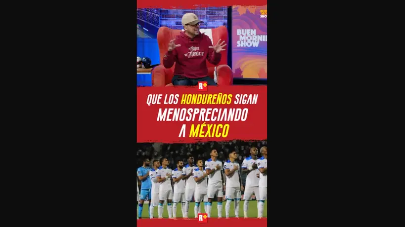 Que los Hondureños sigan menospreciando a México