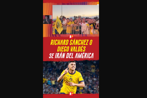 RICHARD SÁNCHEZ o DIEGO VÁDES se irán del AMÉRICA