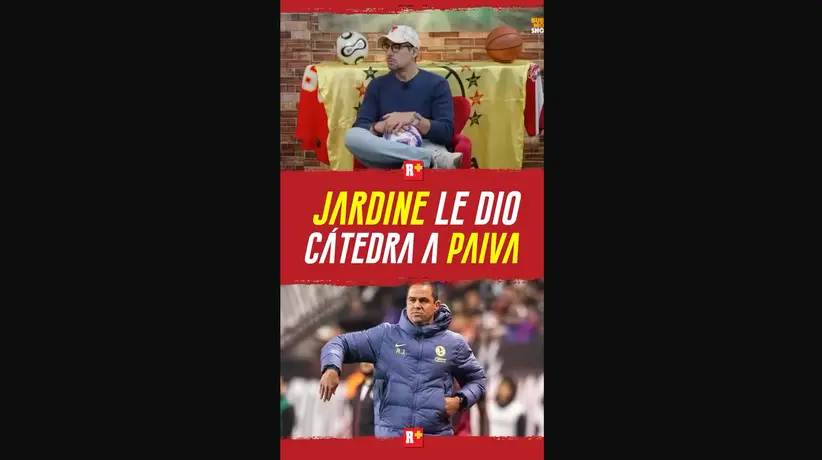 JARDINE le dio CÁTEDRA a PAIVA