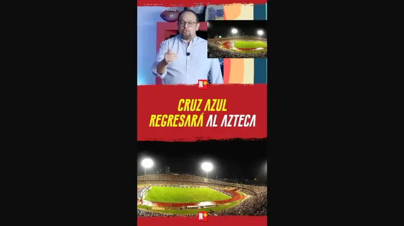 CRUZ AZUL regresará al AZTECA