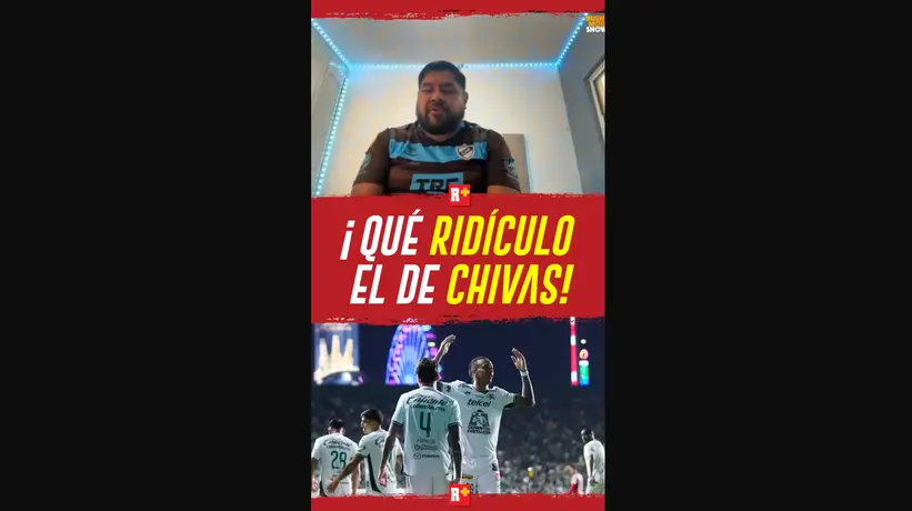 ¡Qué ridículo es Chivas!