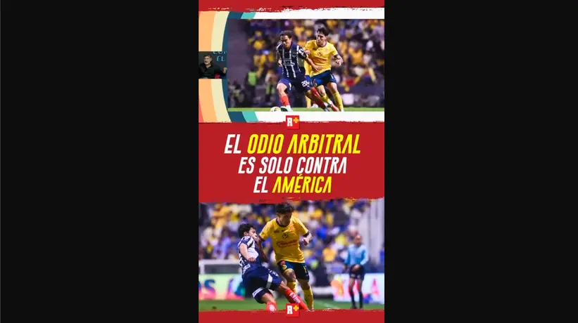 El ODIO arbitral es solo contra el AMÉRICA