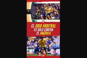 El ODIO arbitral es solo contra el AMÉRICA