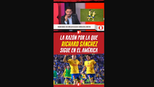 La RAZÓN por la que RICHARD SÁNCHEZ sigue en el AMÉRICA