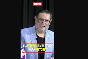 EL ARBITRAJE MEXICANO HARÁ HISTORIA