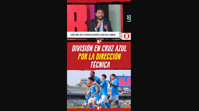 DIVISIÓN en CRUZ AZUL por la DIRECCIÓN TÉCNICA