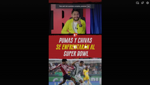 PUMAS y CHIVAS se ENFRENTARÁN al SUPER BOWL