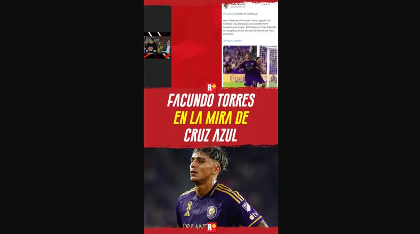 FACUNDO TORRES en la mira de CRUZ AZUL