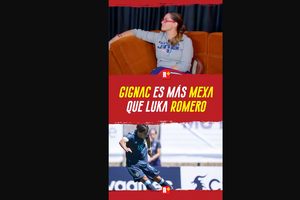 GIGNAC es MÁS MEXICANO que LUKA ROMERO