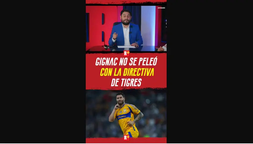 GIGNAC no se PELEÓ con la DIRECTIVA de TIGRES