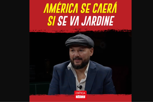 América se caerá si Jardiné se va