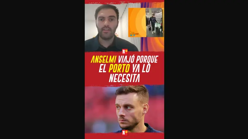 Anselmi viajó a Porto porque YA lo necesita