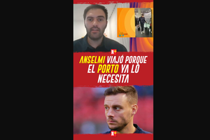 Anselmi viajó a Porto porque YA lo necesita