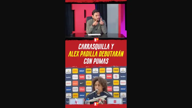 CARRASQUILLA y ALEX PADILLA, DEBUTARÁN CON PUMAS