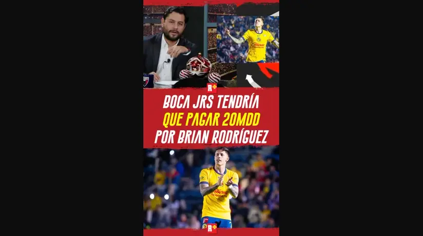 BOCA JRS tendría que PAGAR 20MDD por BRIAN RODRÍGUEZ