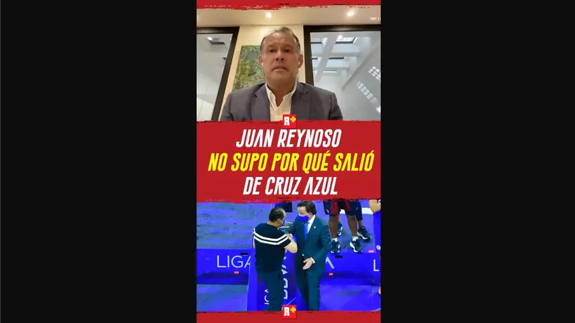 JUAN REYNOSOS no supo porque SALIÓ de CRUZ AZUl