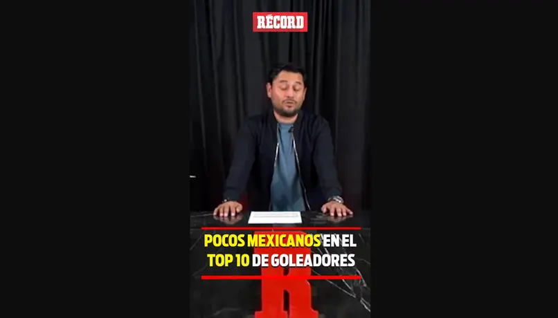 Pocos MEXICANOS en el TOP 10 de GOLEADORES