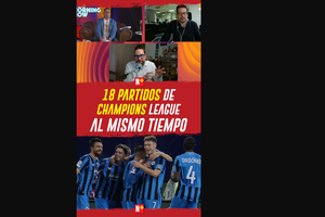 18 partidos de la Champions League al mismo tiempo