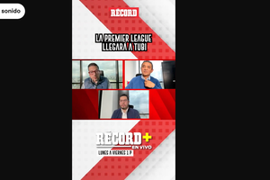 LA PREMIER LEAGUE LLEGARÁ A TUBI