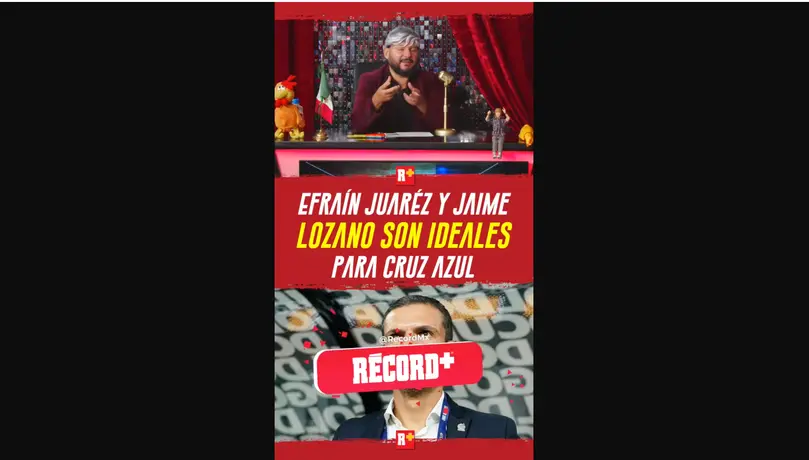 EFRAÍN JUÁREZ y Jaime LOZANO son IDEALES para CRUZ AZUL