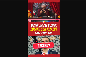 EFRAÍN JUÁREZ y Jaime LOZANO son IDEALES para CRUZ AZUL