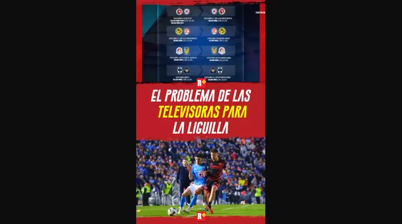El PROBLEMA de las TELEVISORAS para la LIGUILLA