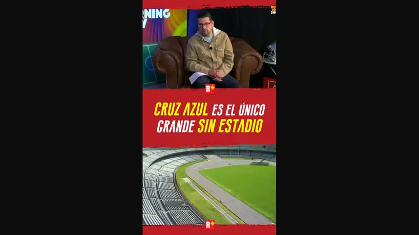 CRUZ AZUL es el ÚNICO GRANDE sin ESTADIO