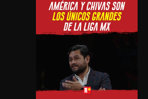 América y Chivas son los ÚNICOS grandes del futbol mexicano