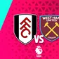 ¿Cuándo y dónde ver el Fulham vs West Ham de la J29 de Premier League?