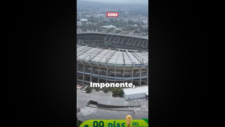 EL AZTECA, ÚNICO ESTADIO MUNDIALISTA EN TENER TRES INAUGURACIONES Y DOS FINALES