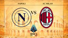 Napoli vs Milan: ¿Dónde y cuándo ver la Jornada 31 de la Serie A?