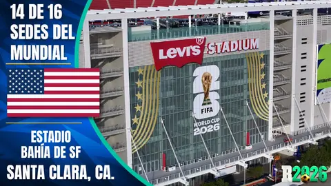 Estadios y sedes mundialistas: Levi´s Stadium (Santa Clara, California)