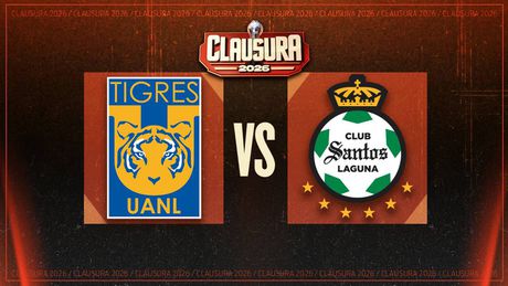 Tigres vs Santos: ¿Cuándo y dónde ver EN VIVO el partido de la Jornada 5 del Clausura 2026?
