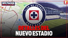 DETALLES del NUEVO ESTADIO de CRUZ AZUL; ¿Cuándo comienzan los trabajos?