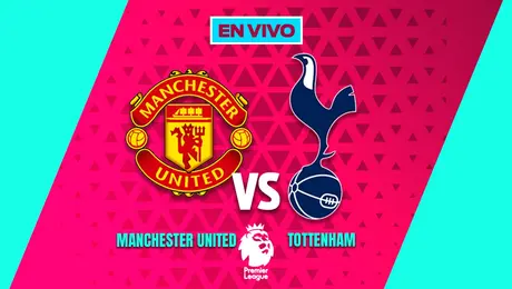 Manchester United vs Tottenham Premier League Jornada 25