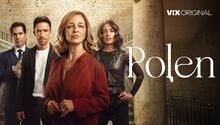 “Polen”, la nueva serie mexicana de suspenso que llega a ViX: ¿de qué trata y cuándo se estrena?