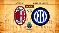 AC Milan vs Inter de Milán Serie A Jornada 28