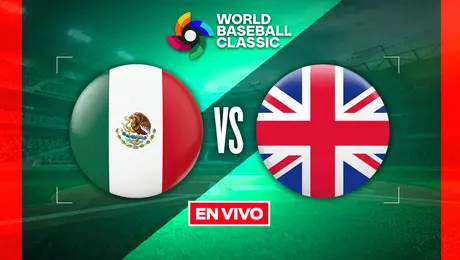 México vs Gran Bretaña Clásico Mundial de Beisbol Primera Ronda