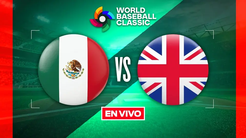 México vs Gran Bretaña Clásico Mundial de Beisbol Primera Ronda