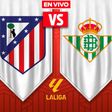 Atlético de Madrid vs Real Betis LaLiga Jornada 23