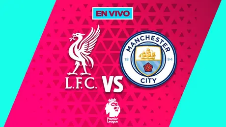 Liverpool vs Manchester City Premier League Jornada 25