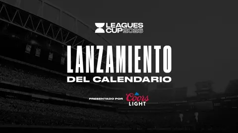 La Leagues Cup compartió su calendario para la Edición 2026 | LEAGUES CUP