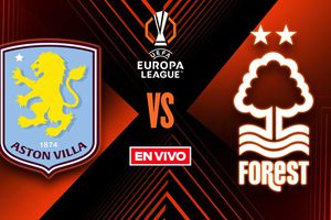 Aston Villa vs Nottingham Forest UEFA Europa League Semifinal Vuelta